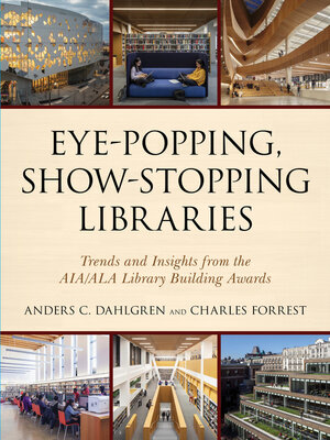 cover image of Eye-Popping, Show-Stopping Libraries